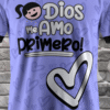 Dios me Amo Primero 2 Camiseta Cristiana - Dios me Amo Primero
