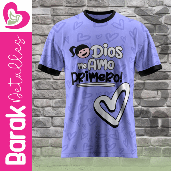 Dios me Amo Primero Camiseta Cristiana - Dios me Amo Primero